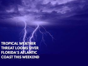 Tropical Weather Threat Looms Over Florida's Atlantic Coast This Weekend