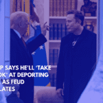 Trump Says He'll ‘Take a Look’ at Deporting Musk as Feud Escalates