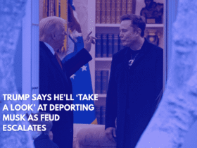 Trump Says He'll ‘Take a Look’ at Deporting Musk as Feud Escalates
