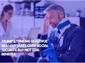 Trump's One Big Beautiful Bill Cut Taxes Over Social Security, but Not SSDI Benefits