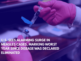U.S. Sees Alarming Surge in Measles Cases, Marking Worst Year Since Disease Was Declared Eliminated