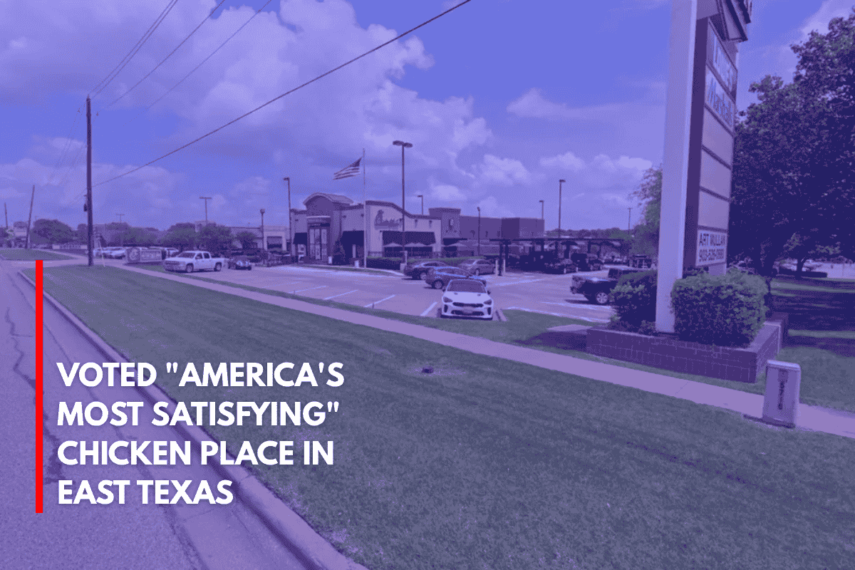 Voted America's Most Satisfying Chicken Place in East Texas