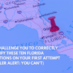 We Challenge You to Correctly Identify These Ten Florida Locations on Your First Attempt (Spoiler Alert You Can't)
