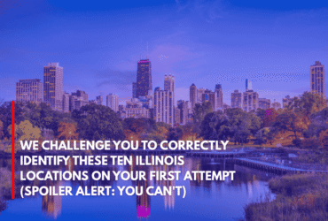 We Challenge You to Correctly Identify These Ten Illinois Locations on Your First Attempt (Spoiler Alert You Can't)