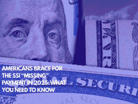 What You Need to Know About the SSI Missing Payment in 2025 for Americans