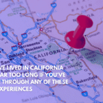 You've Lived in California for Far Too Long if You've Gone Through Any of These Ten Experiences